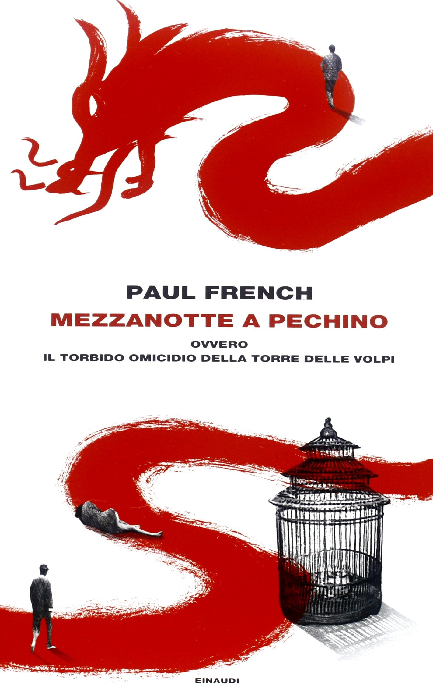 Mezzanotte a Pechino ovvero Il torbido omicidio della Torre delle Volpi (Frontiere Einaudi) Contemporary literature