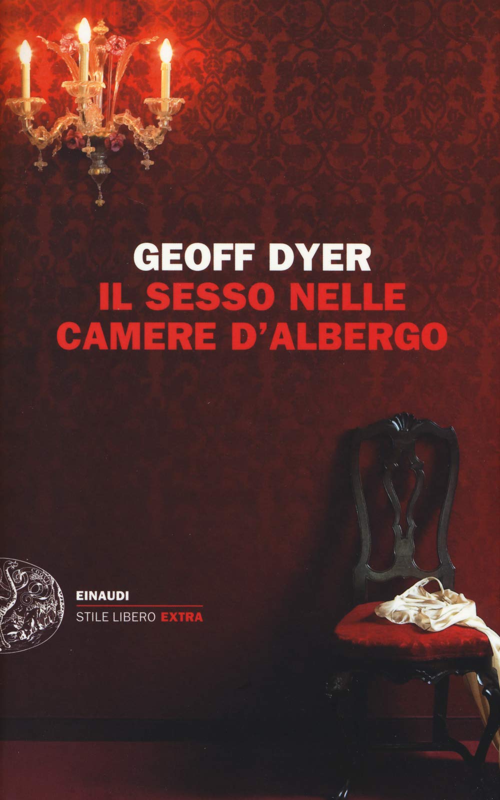 Il sesso nelle camere d'albergo. Saggi (1989-2010) book