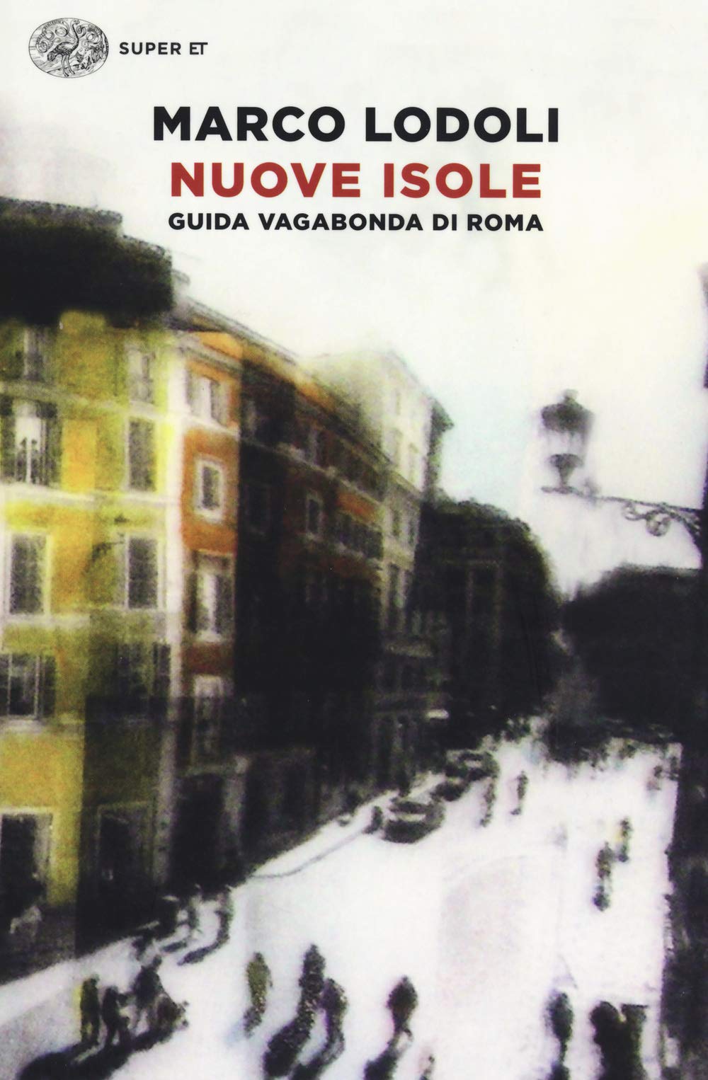Nuove isole. Guida vagabonda di Roma book