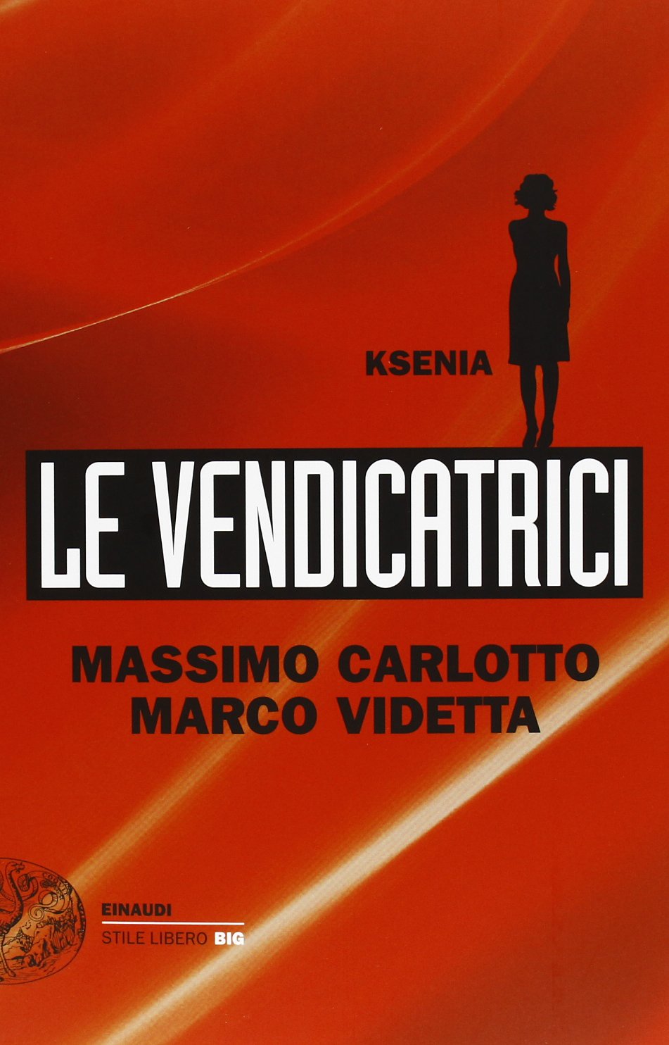 Ksenia - Le vendicatrici book