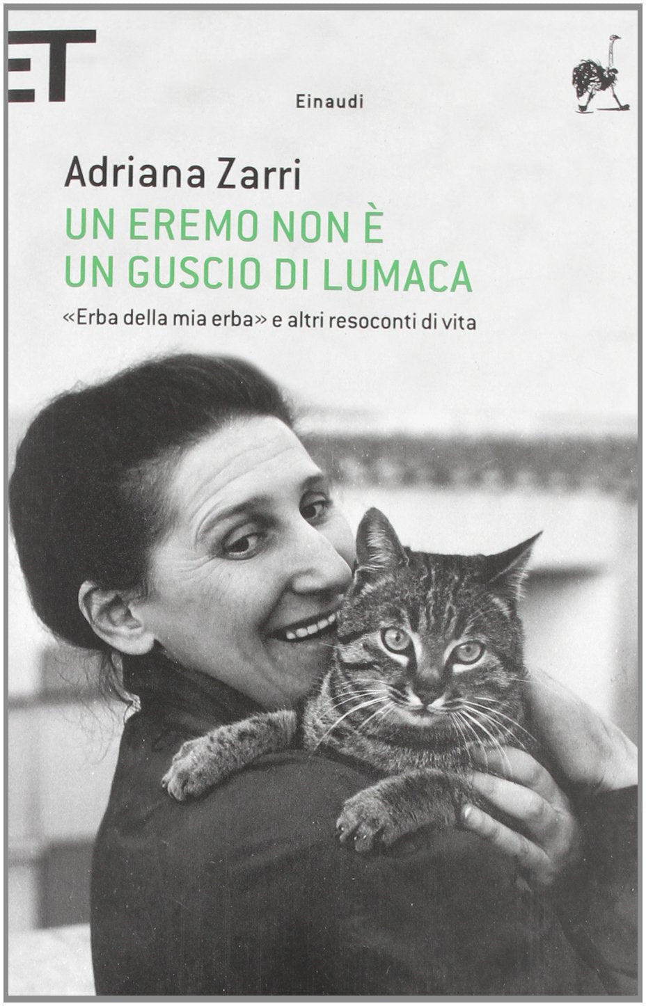 Zarri, A: Eremo non è un guscio di lumaca. «Erba della mia e Politics & Society