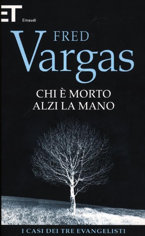 Chi è morto alzi la mano. I casi dei tre evangelisti (Super ET) Contemporary literature