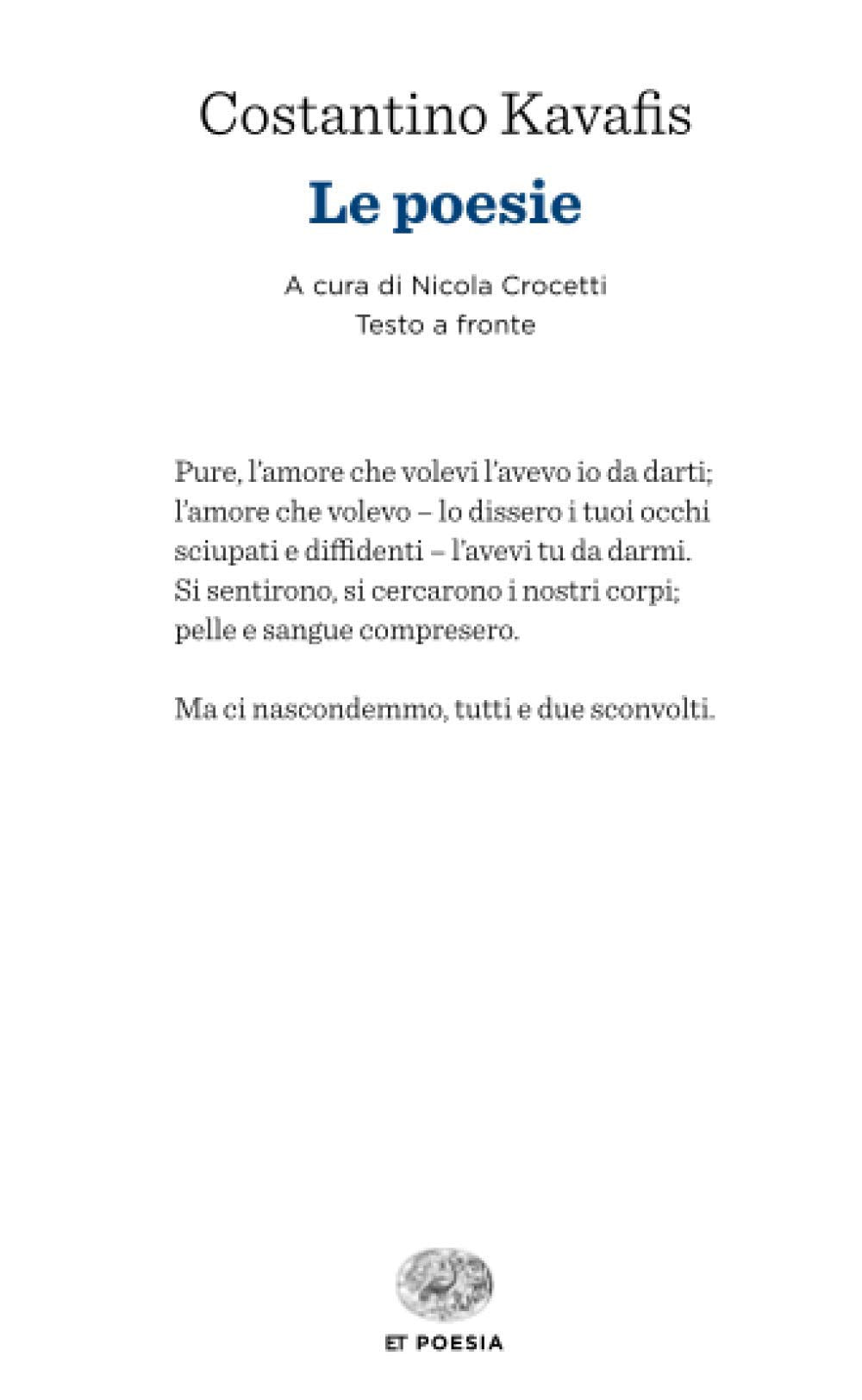 Le poesie. Testo greco a fronte Poetry