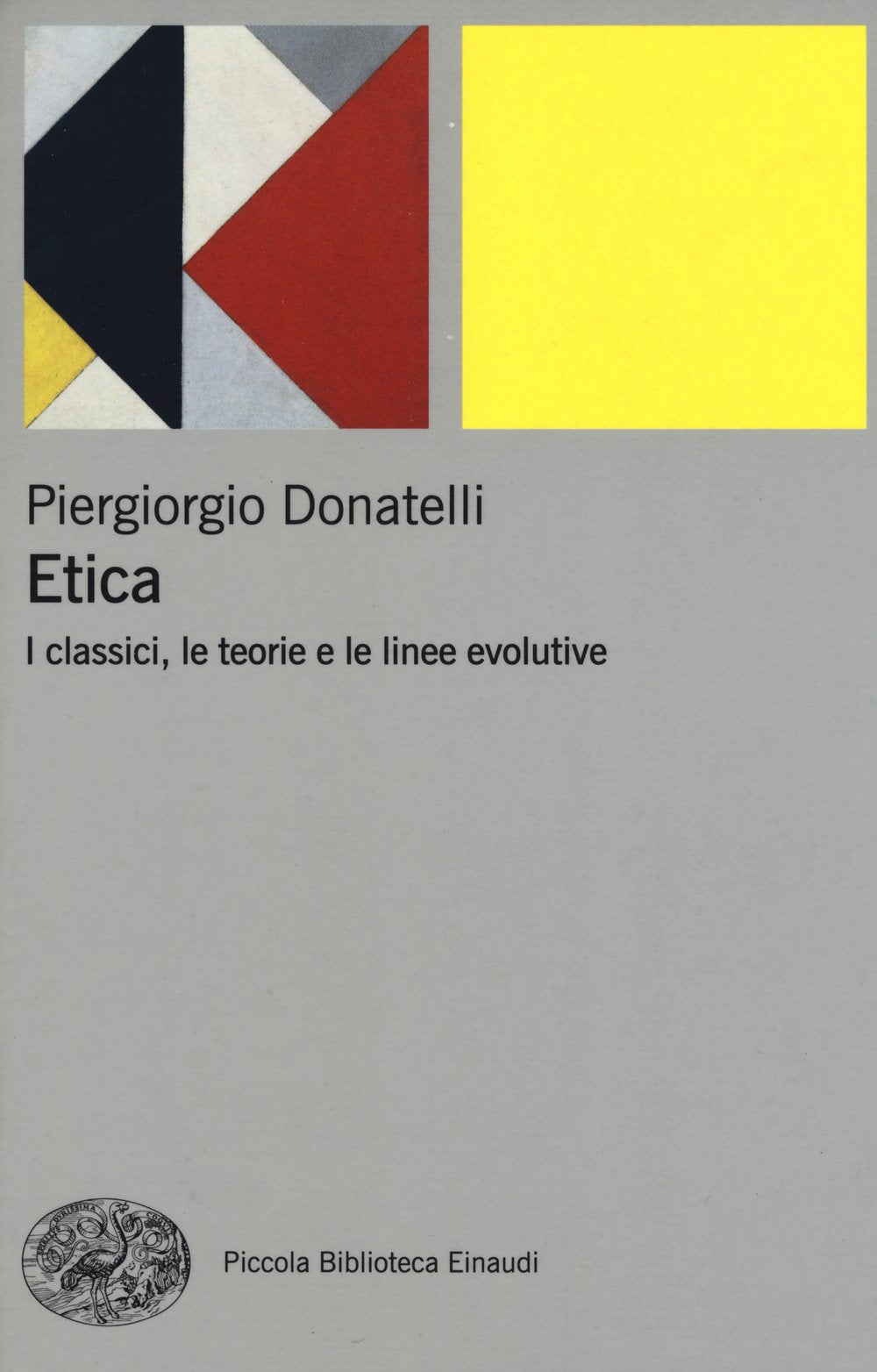 Etica. I classici, le teorie e le linee evolutive Philosophy