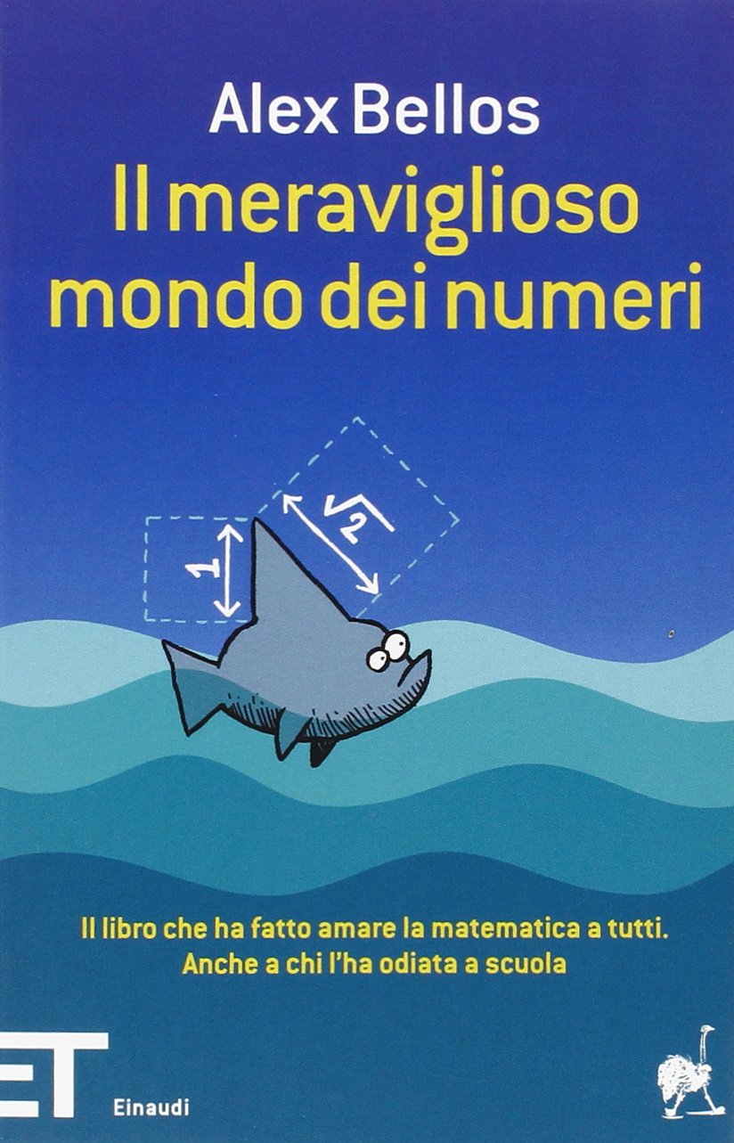 Il meraviglioso mondo dei numeri (Einaudi tascabili. Pop, Band 1738) Natural Sciences