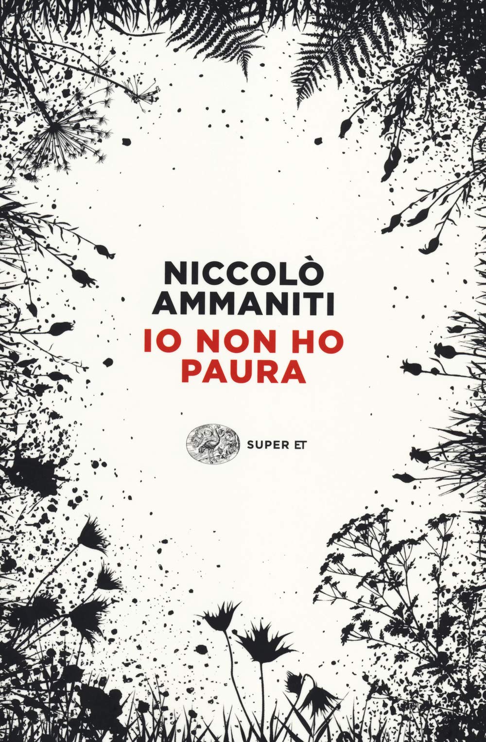 Io non ho paura (Super ET) Contemporary literature