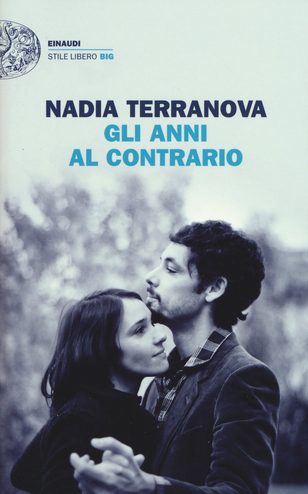 Gli anni al contrario (Einaudi. Stile libero big) Contemporary literature