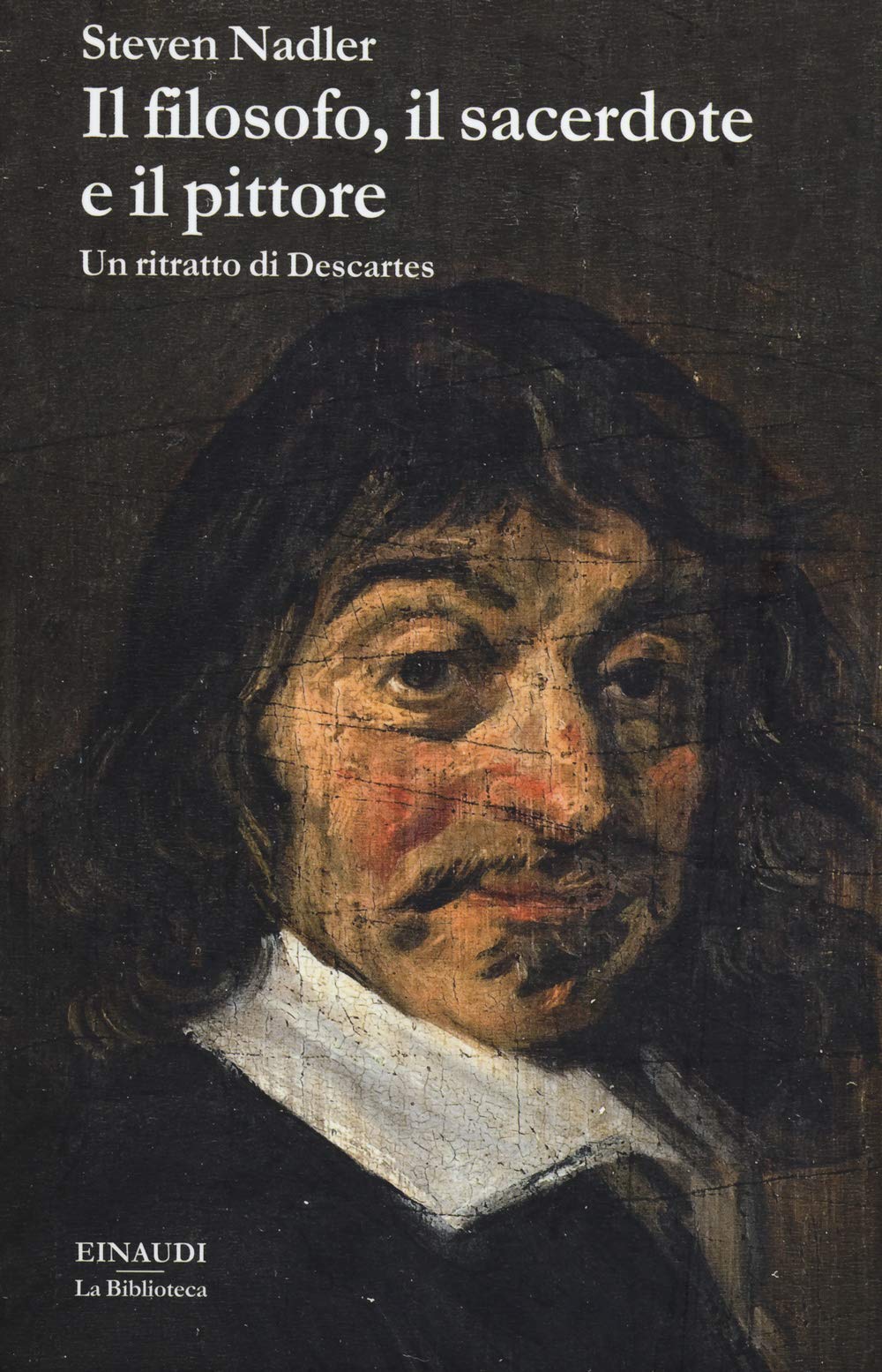 Il filosofo, il sacerdote e il pittore. Un ritratto di Descartes book