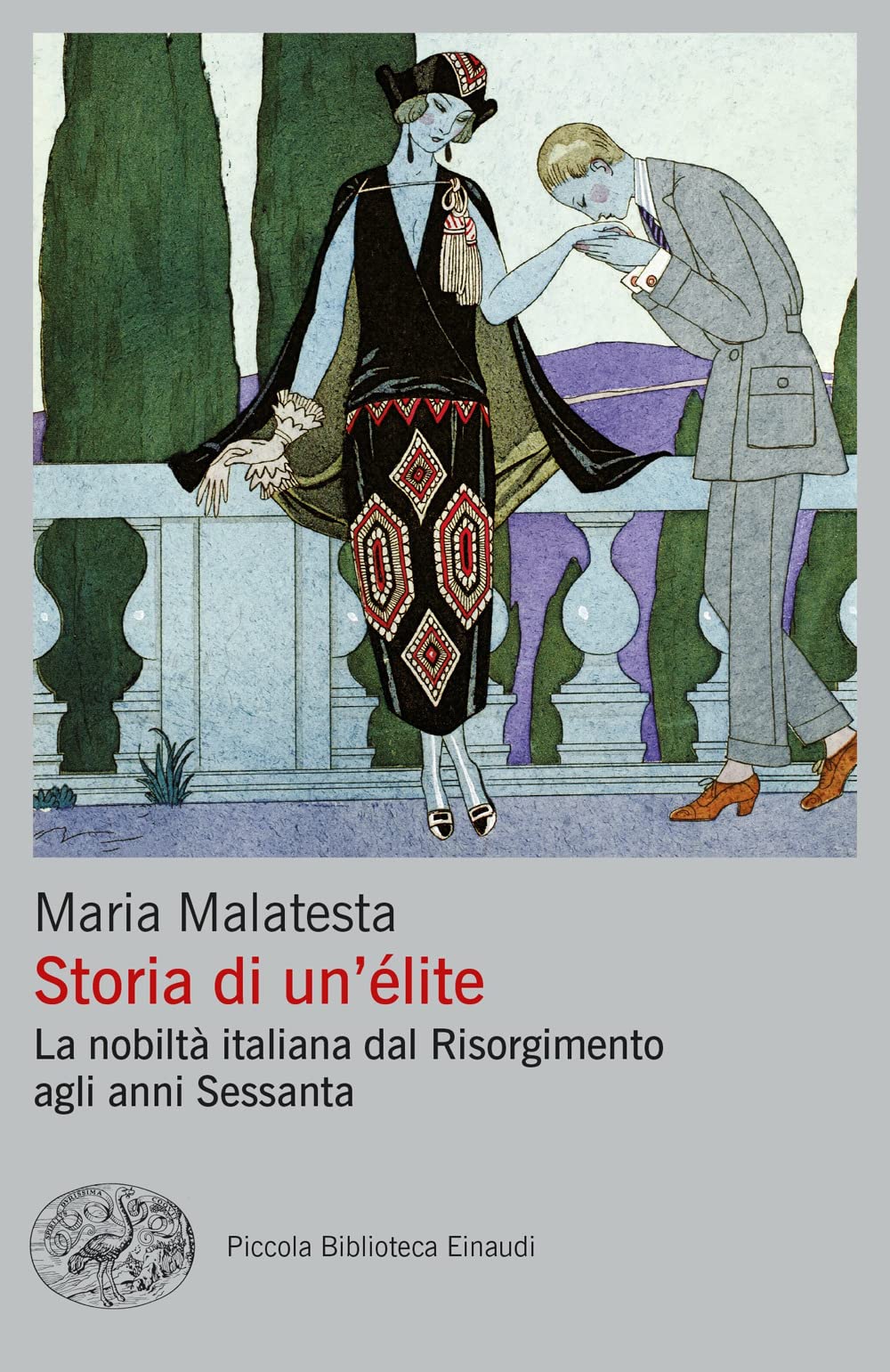 Storia di un'élite. La nobiltà italiana dal Risorgimento agli anni Sessanta book