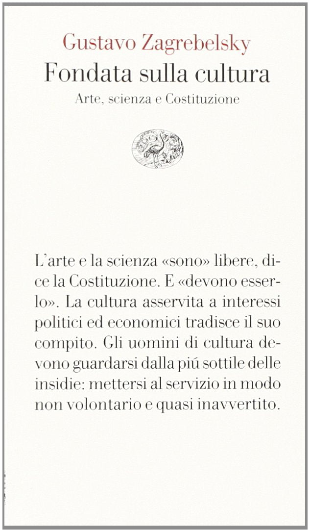Fondata sulla cultura. Arte, scienza e Costituzione book