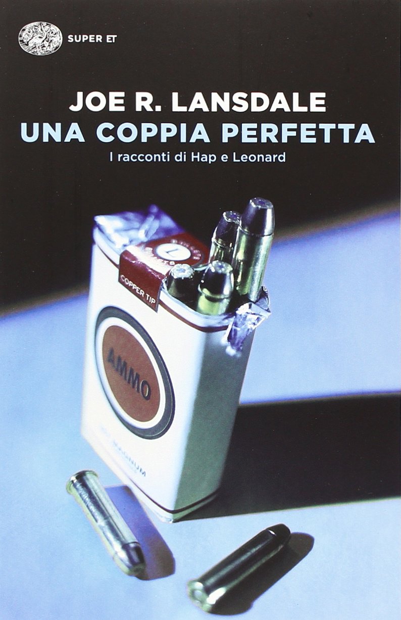 Una coppia perfetta. I racconti di Hap e Leonard book