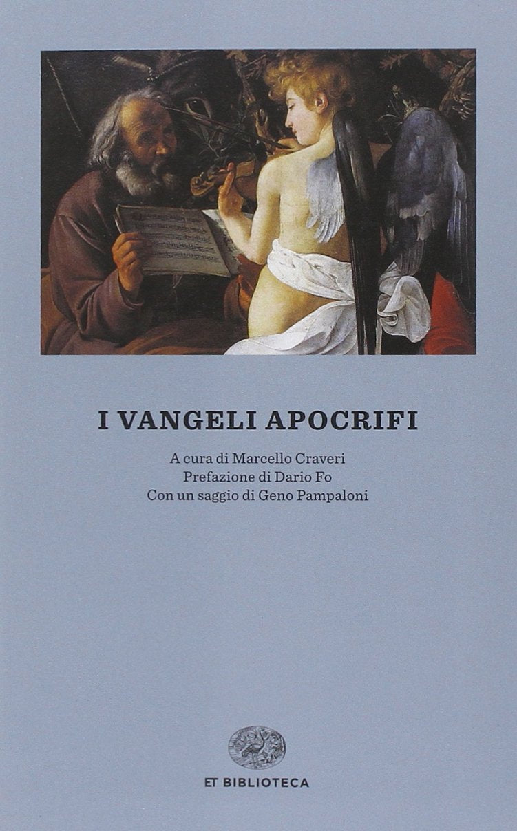 I vangeli apocrifi (Einaudi tascabili. Biblioteca, Band 1) Philosophy