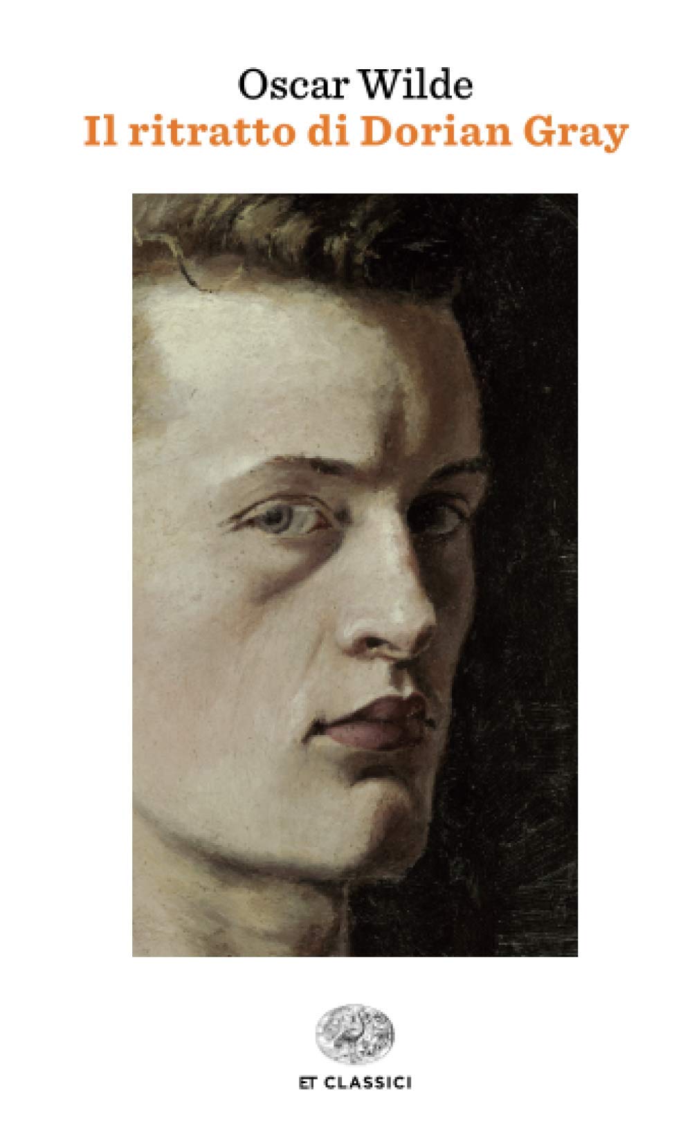 Il ritratto di Dorian Gray (ET Classici, Band 696) Classics