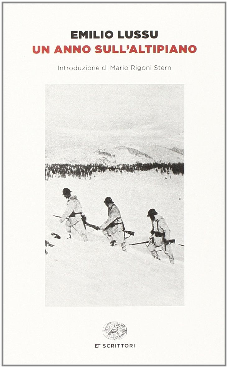 Un anno sull'altipiano (Einaudi tascabili. Scrittori, Band 712) Classics