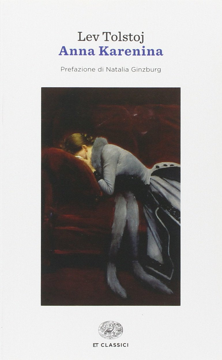 Anna Karenina (Einaudi tascabili. Classici) Classics