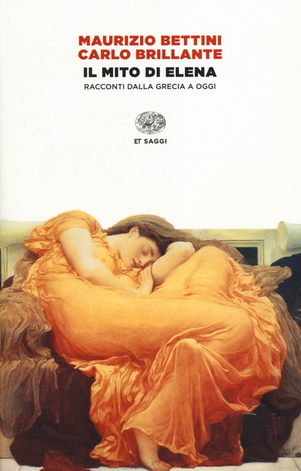Il mito di Elena: Racconti dalla Grecia a oggi book
