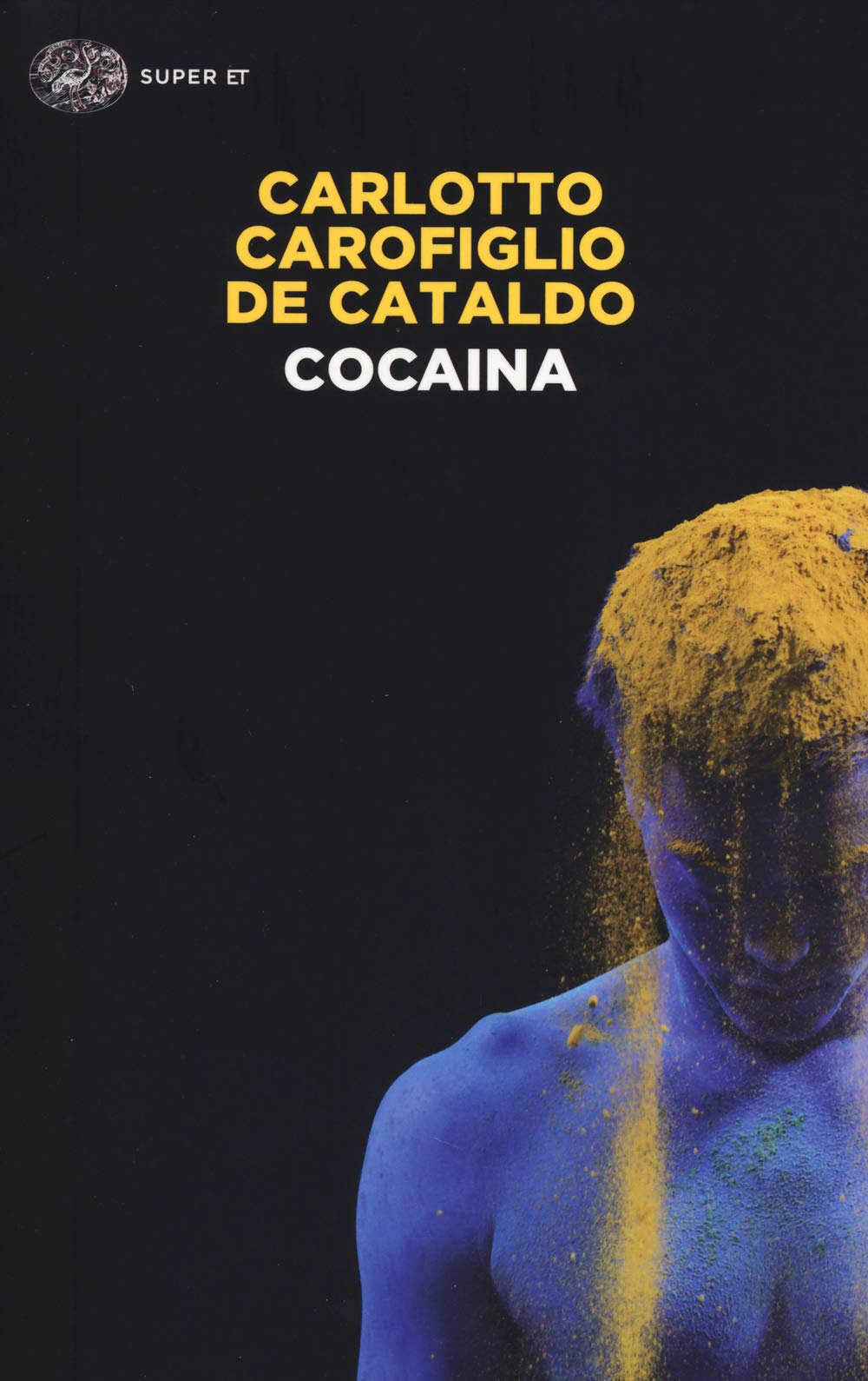 Cocaina (Super ET) Contemporary literature