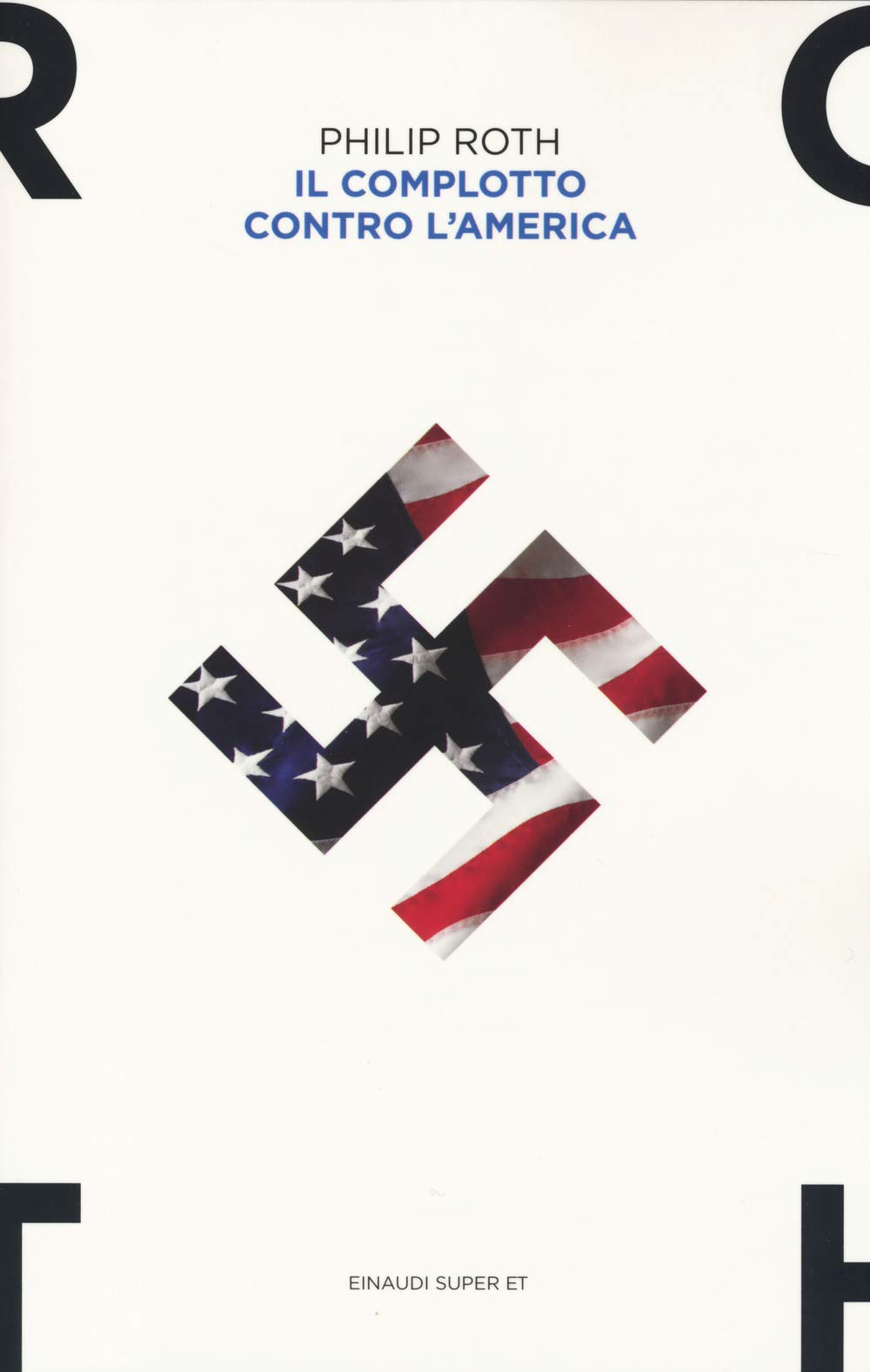 Il complotto contro l'America (Super ET) Contemporary literature