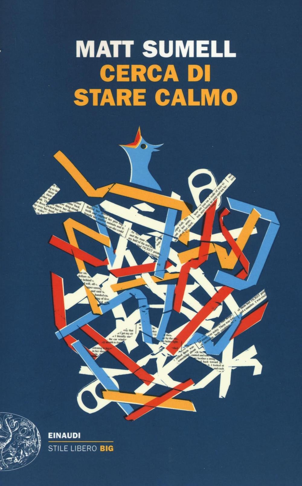 Cerca di stare calmo (Stile Libero Big) Contemporary literature