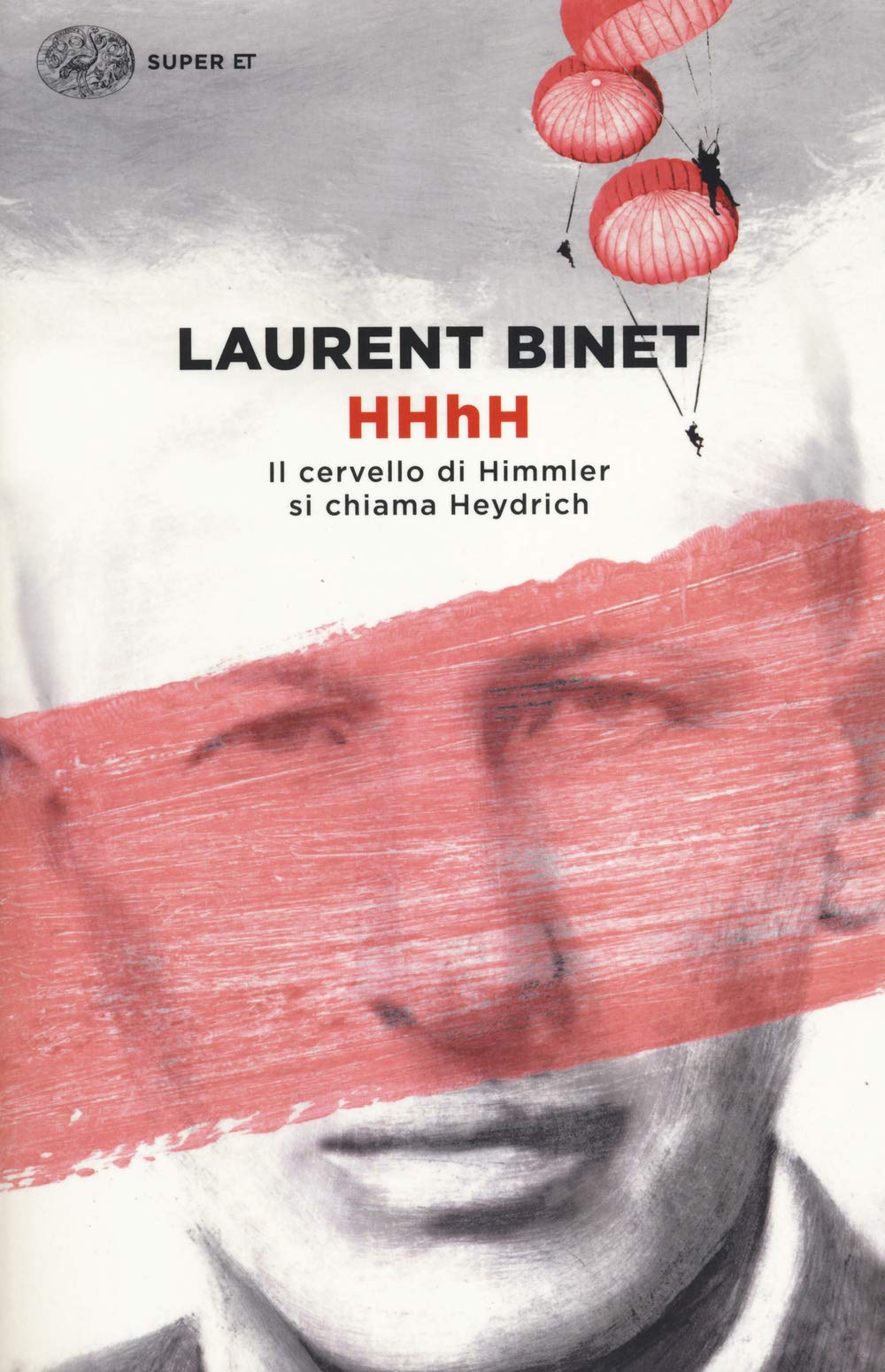 HHhH. Il cervello di Himmler si chiama Heydrich (Super ET) Historical Fiction