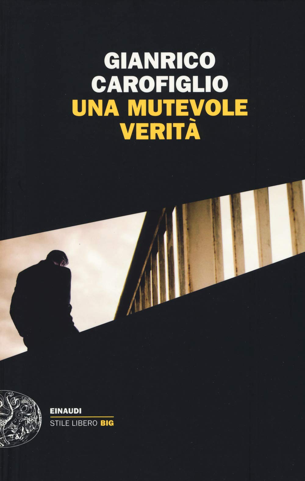Una mutevole verità (Einaudi. Stile libero big) Action & Adventure
