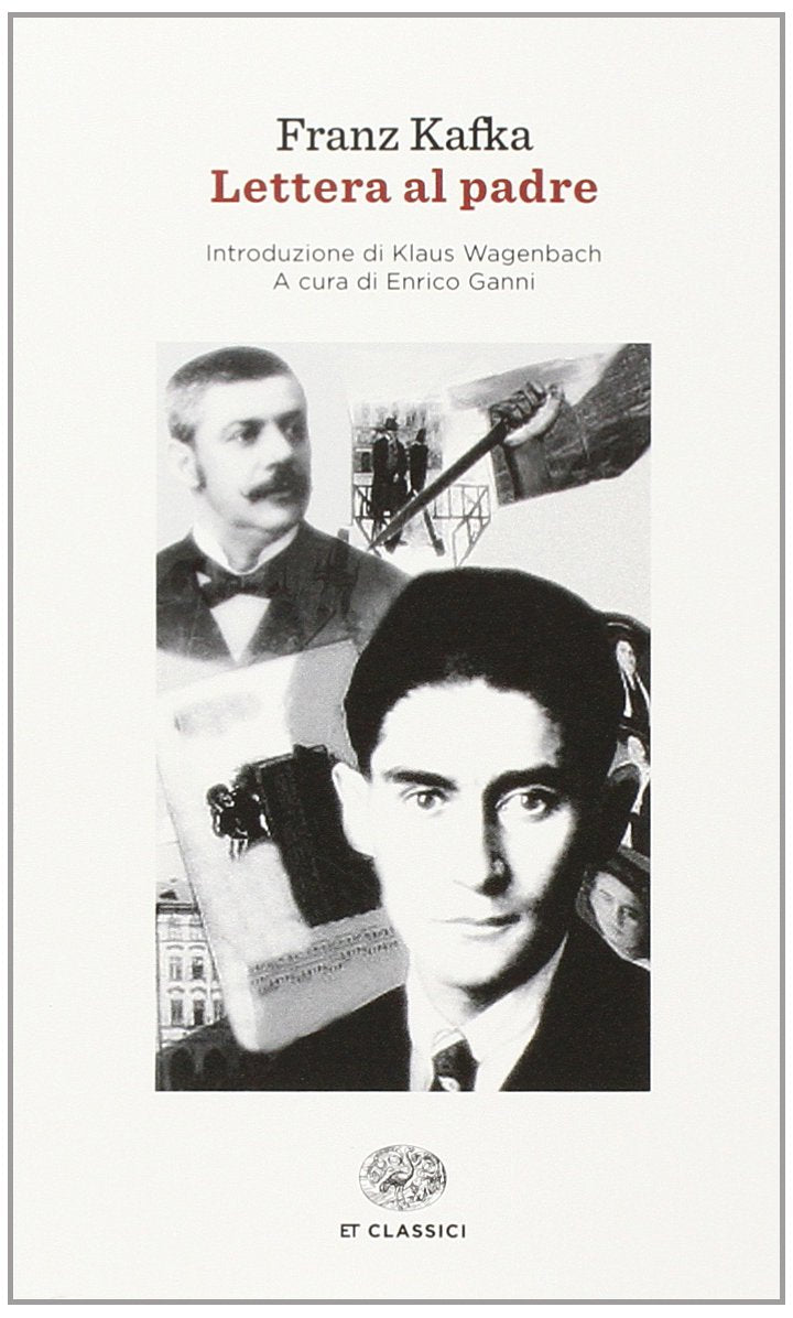Lettera al padre (Einaudi tascabili. Classici) Classics