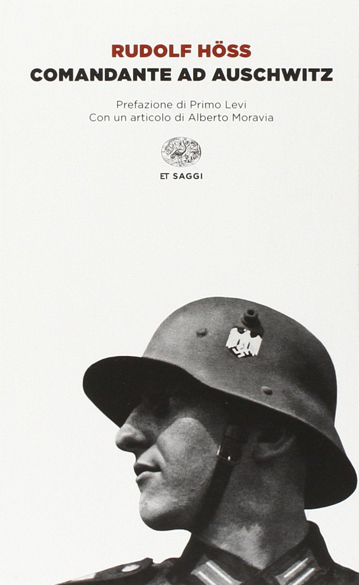 Comandante ad Auschwitz (Einaudi tascabili. Saggi, Band 488) Politics & Society