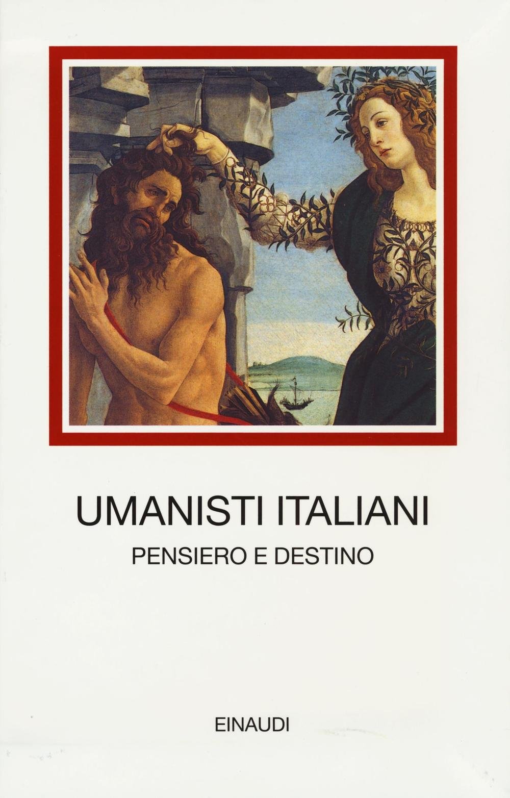Umanisti italiani. Pensiero e destino book