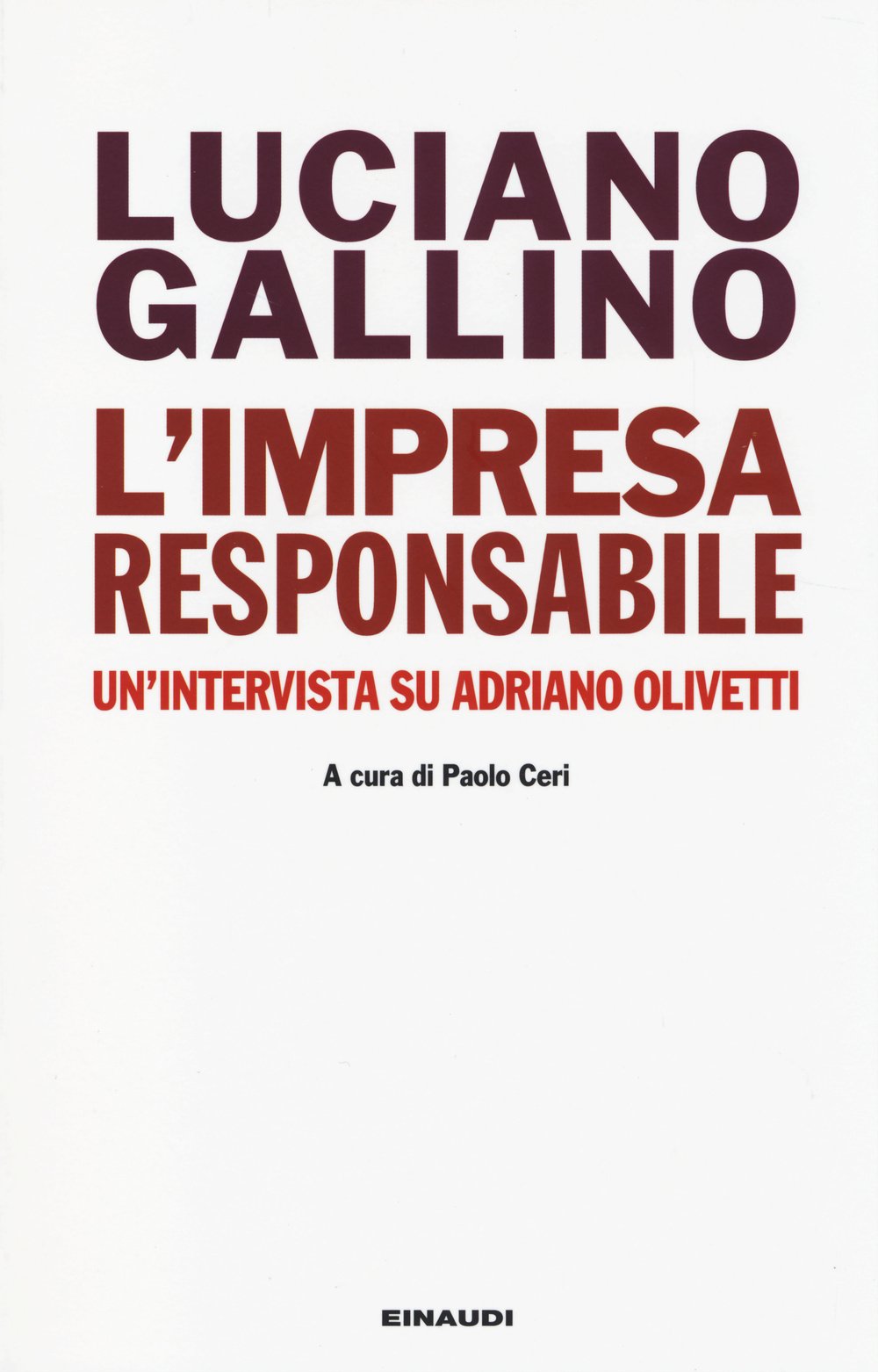 Gallino, L: L'impresa responsabile. Un'intervista su Adriano Business, Finance & Career