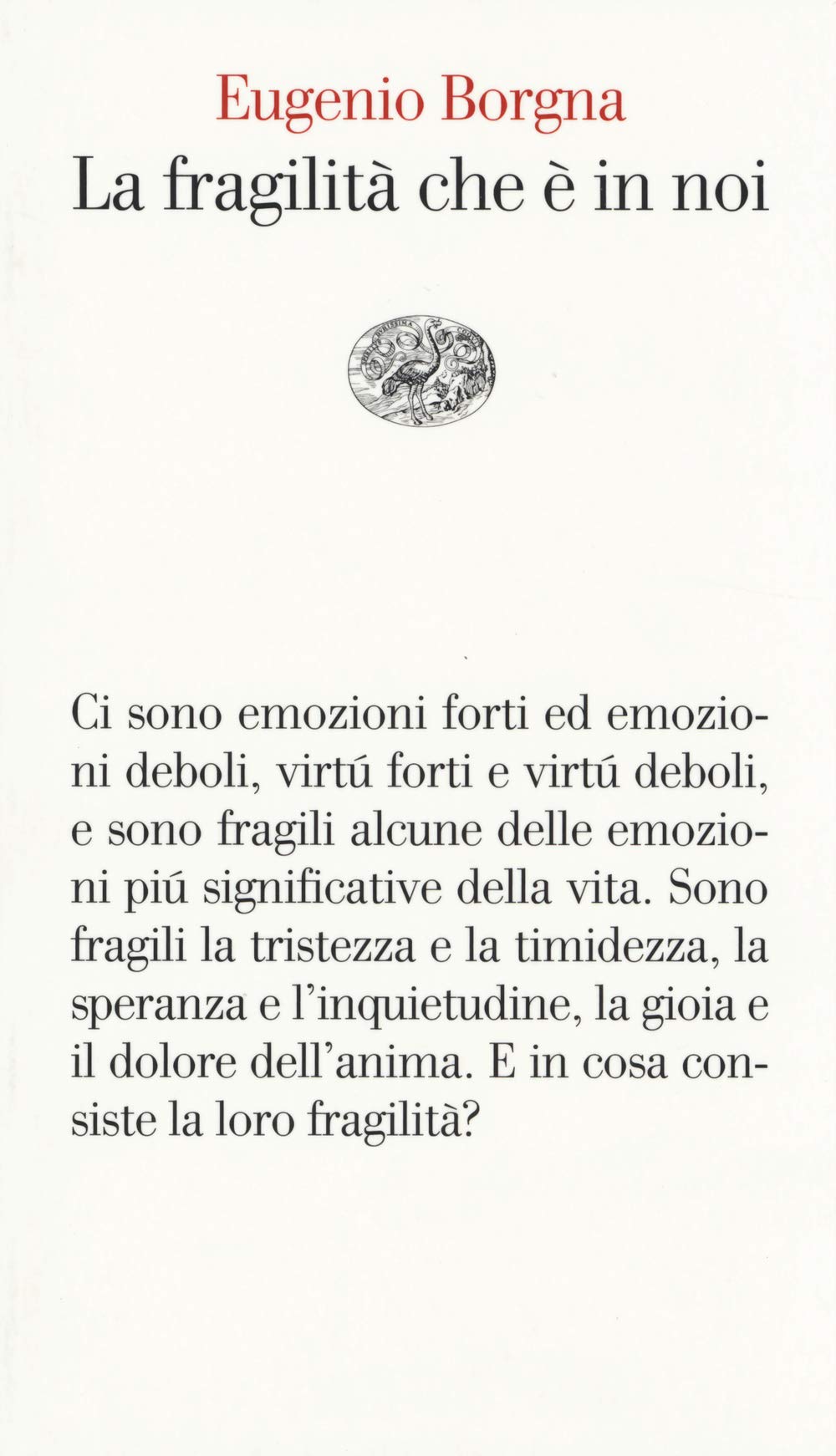 La fragilità che è in noi (Vele, Band 95) Books