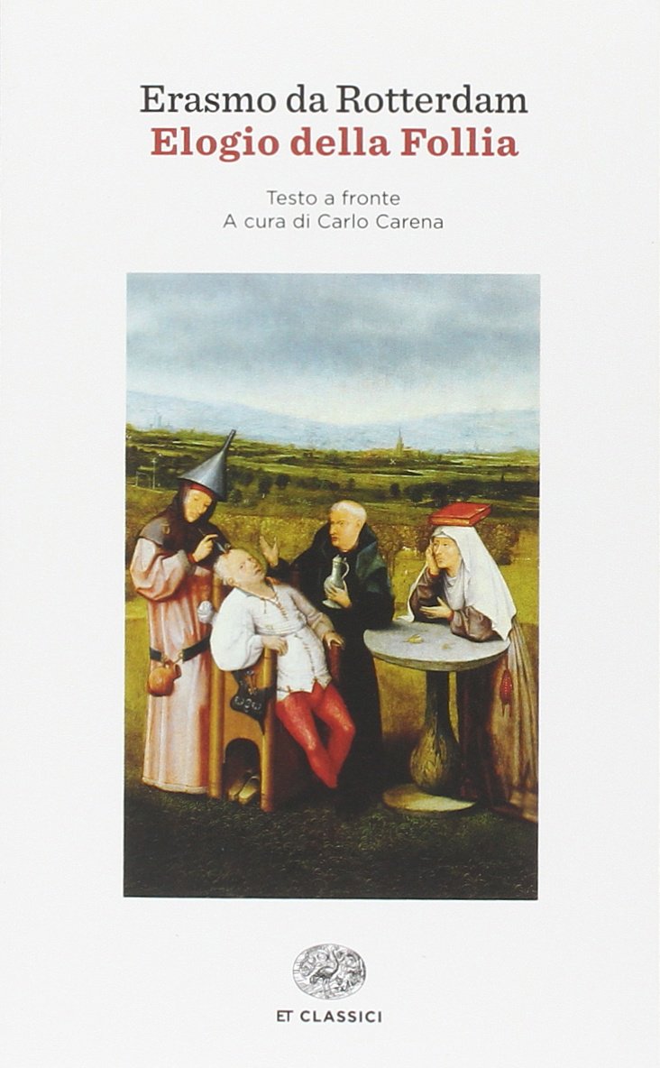 Elogio della follia (Einaudi tascabili. Classici) Philosophy