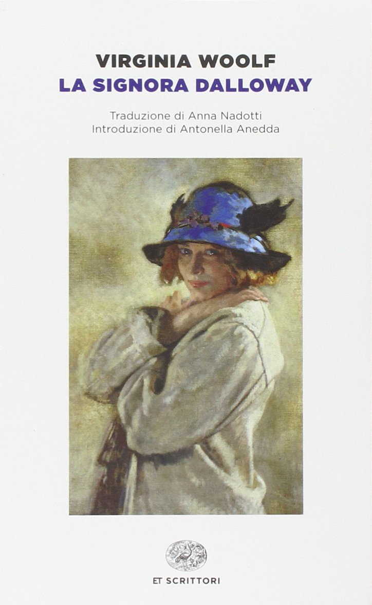 La signora Dalloway (Einaudi tascabili. Scrittori, Band 1718) Classics