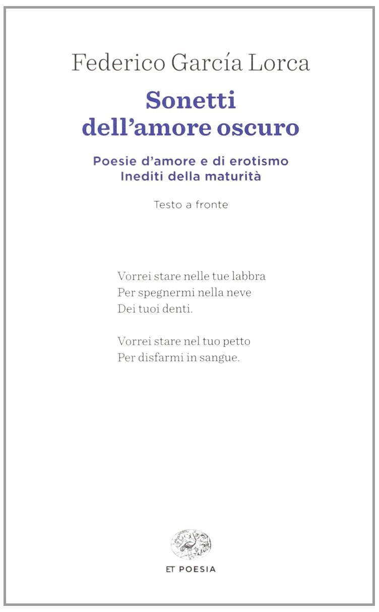 Sonetti dell'amore oscuro. Testo spagnolo a fronte Poetry