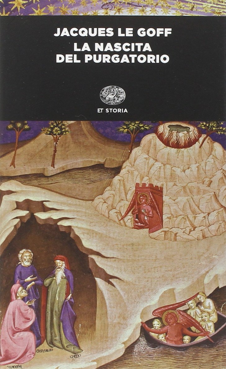 La nascita del purgatorio (Einaudi tascabili. Storia, Band 357) Politics & History