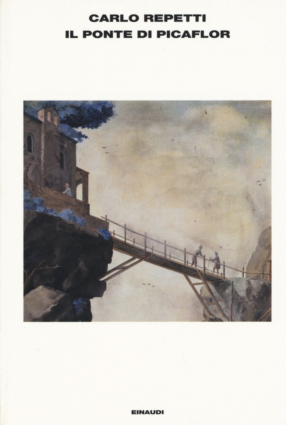 Il ponte di Picaflor (L' Arcipelago Einaudi, Band 223) Contemporary literature