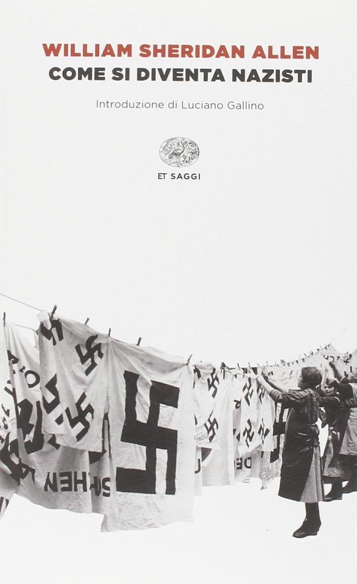 Come si diventa nazisti (Einaudi tascabili. Saggi) Social Sciences