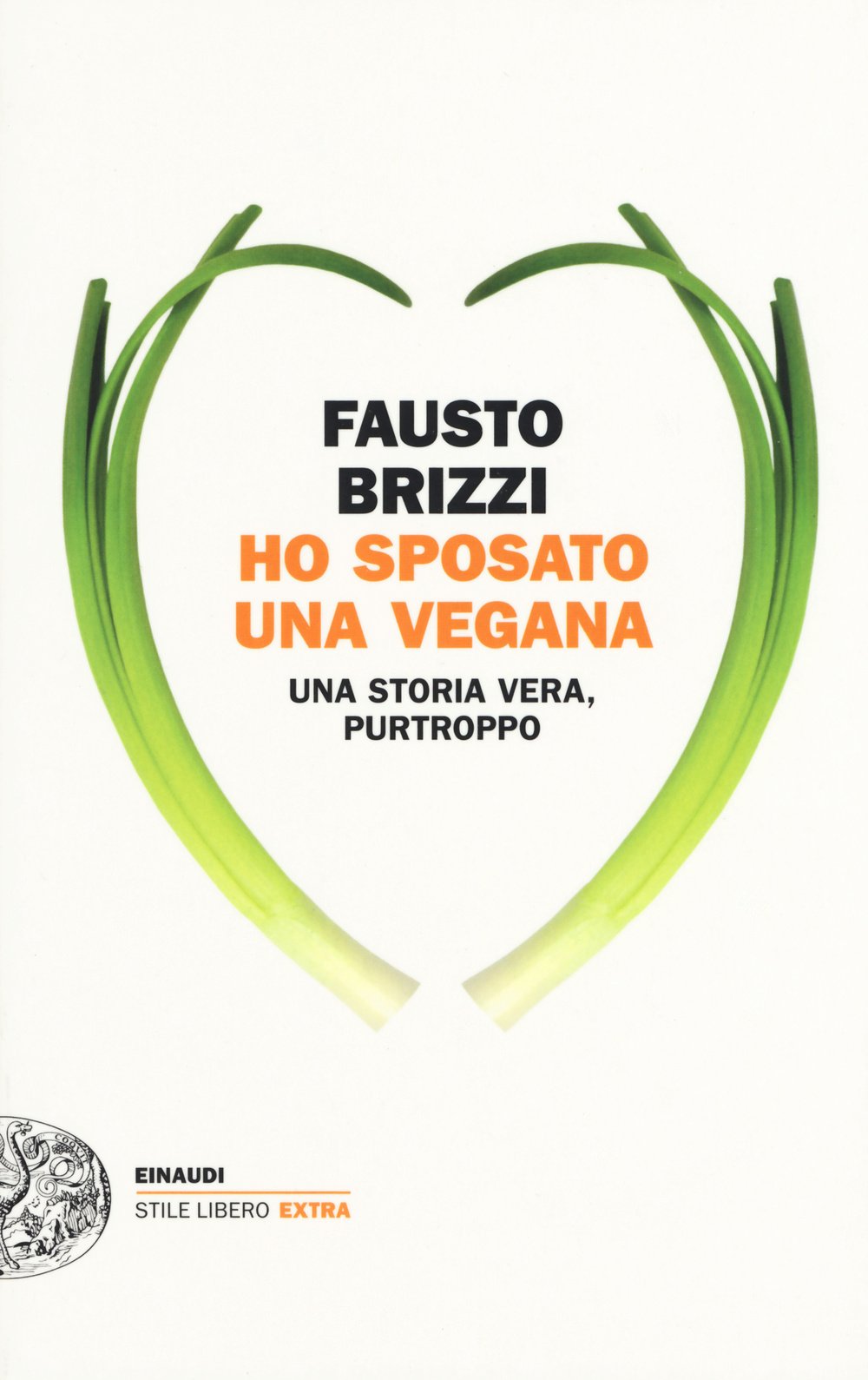 Ho sposato una vegana. Una storia vera, purtroppo Contemporary literature