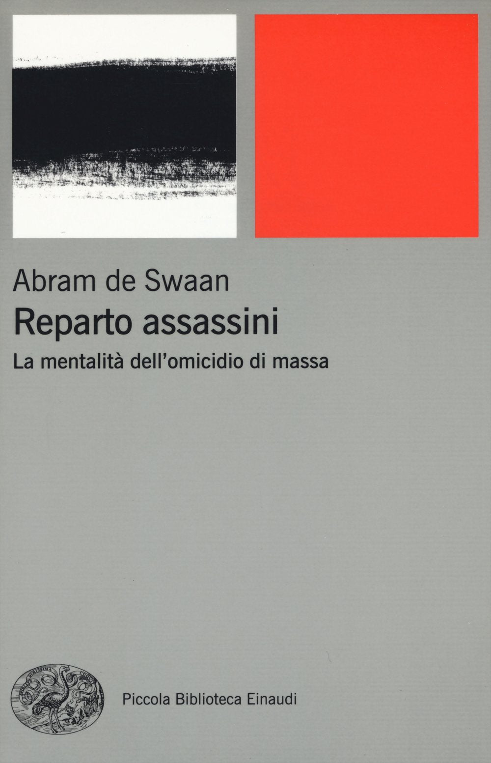 Reparto assassini. La mentalità dell'omicidio di massa book