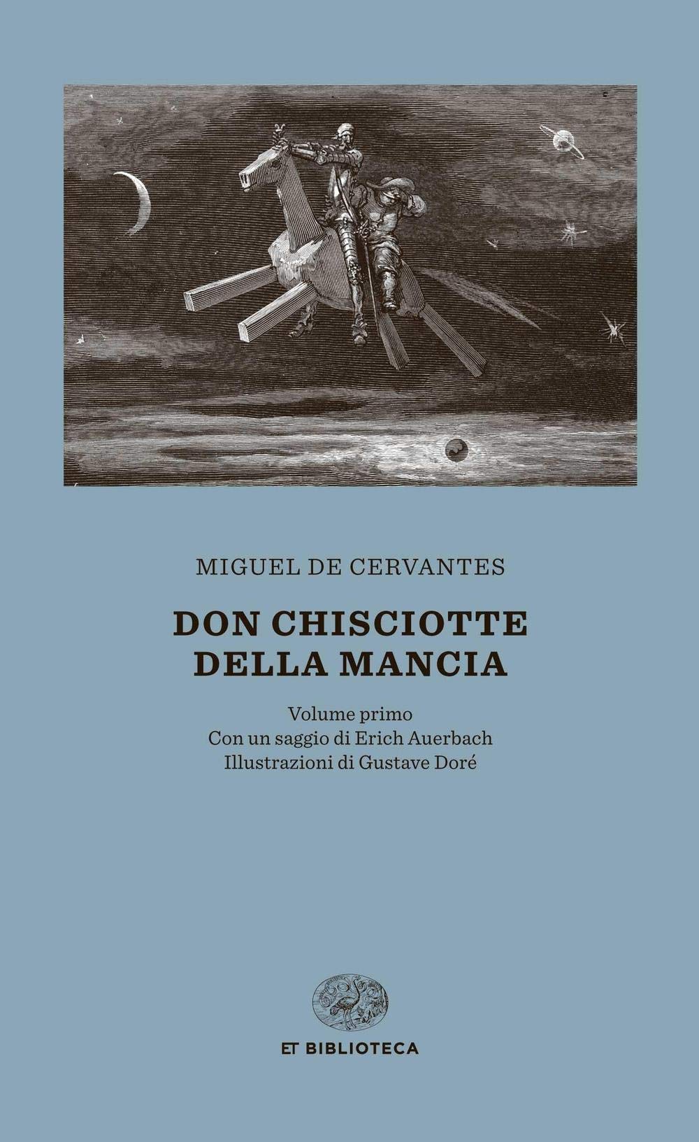 Don Chisciotte (Einaudi tascabili. Biblioteca) Classics