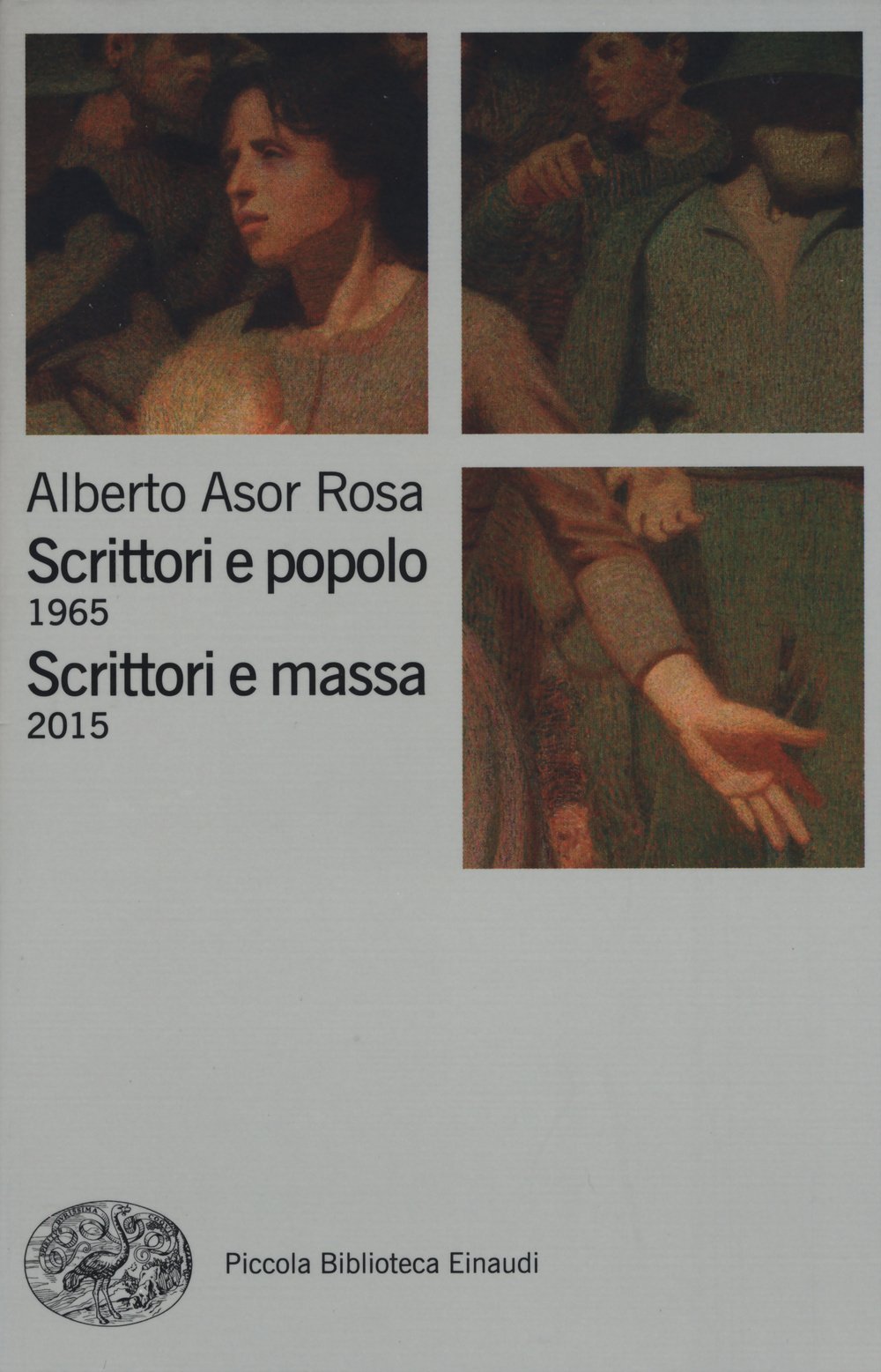 Scrittori e popolo (1965)-Scrittori e massa (2015) book