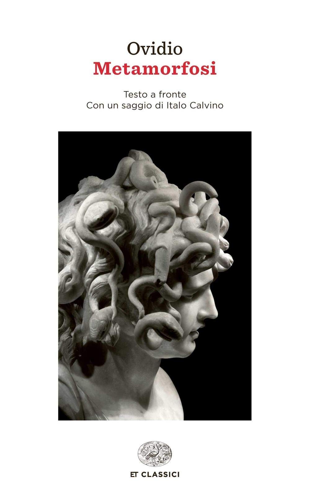 Le metamorfosi (Einaudi tascabili. Classici, Band 172) Classics