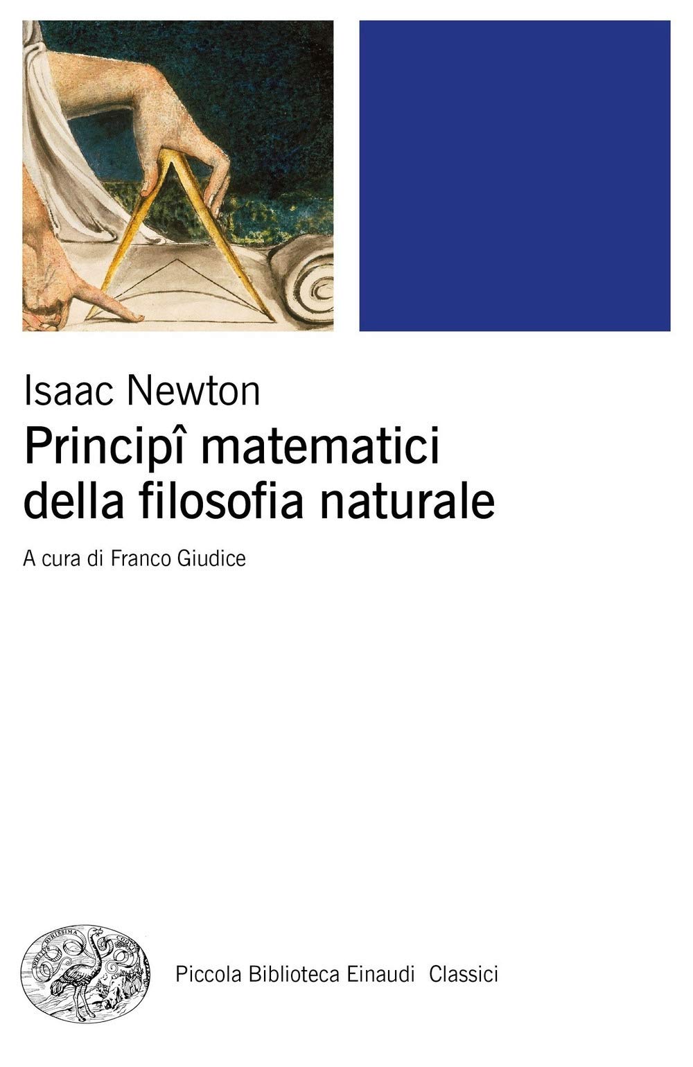 Principî matematici della filosofia naturale (Piccola biblioteca Einaudi. Classici) Mathematics