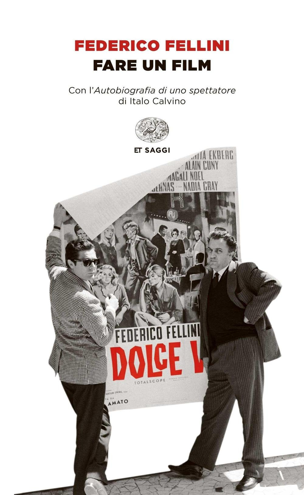Fare un film (Einaudi tascabili. Saggi) Art & Literature