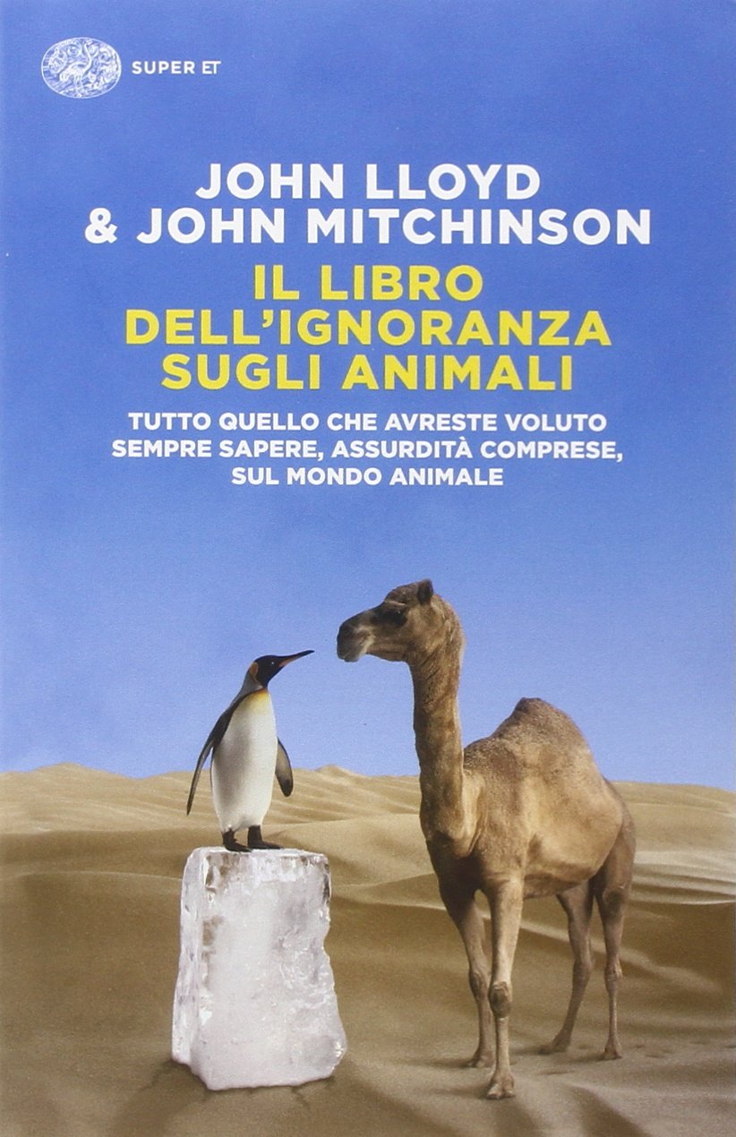 Il libro dell'ignoranza sugli animali (Super ET) Leisure, Home & Garden