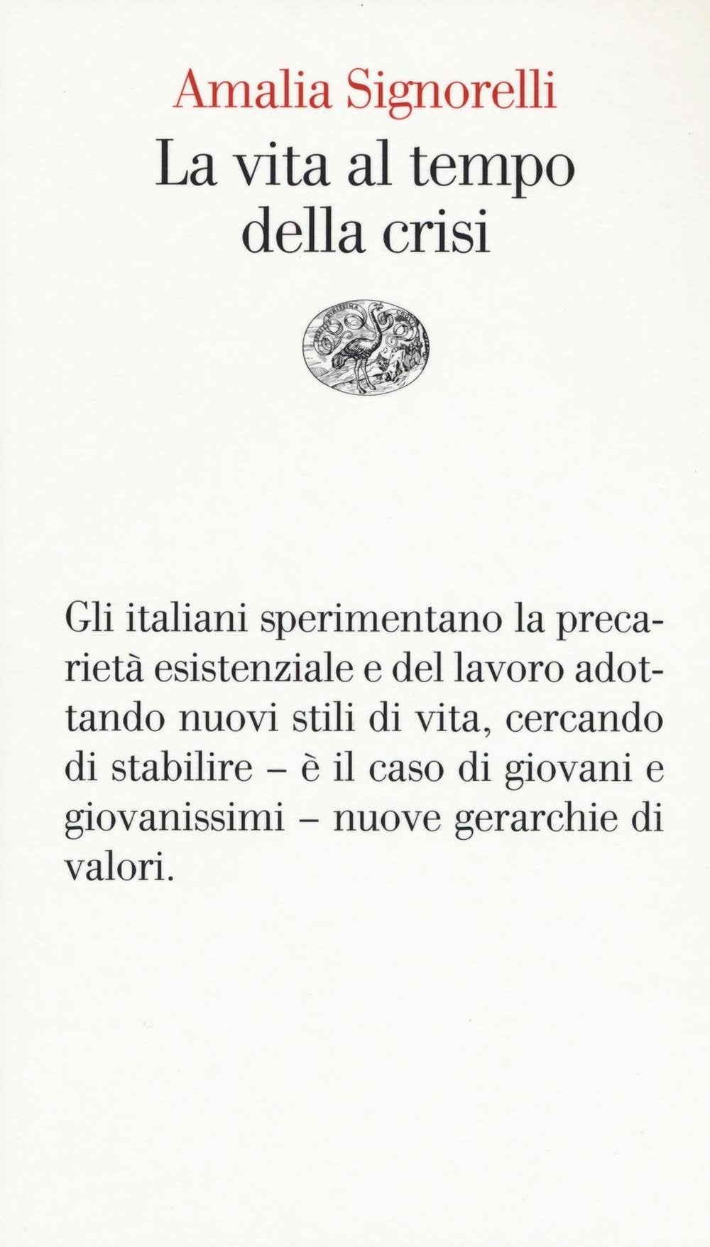 La vita al tempo della crisi Books