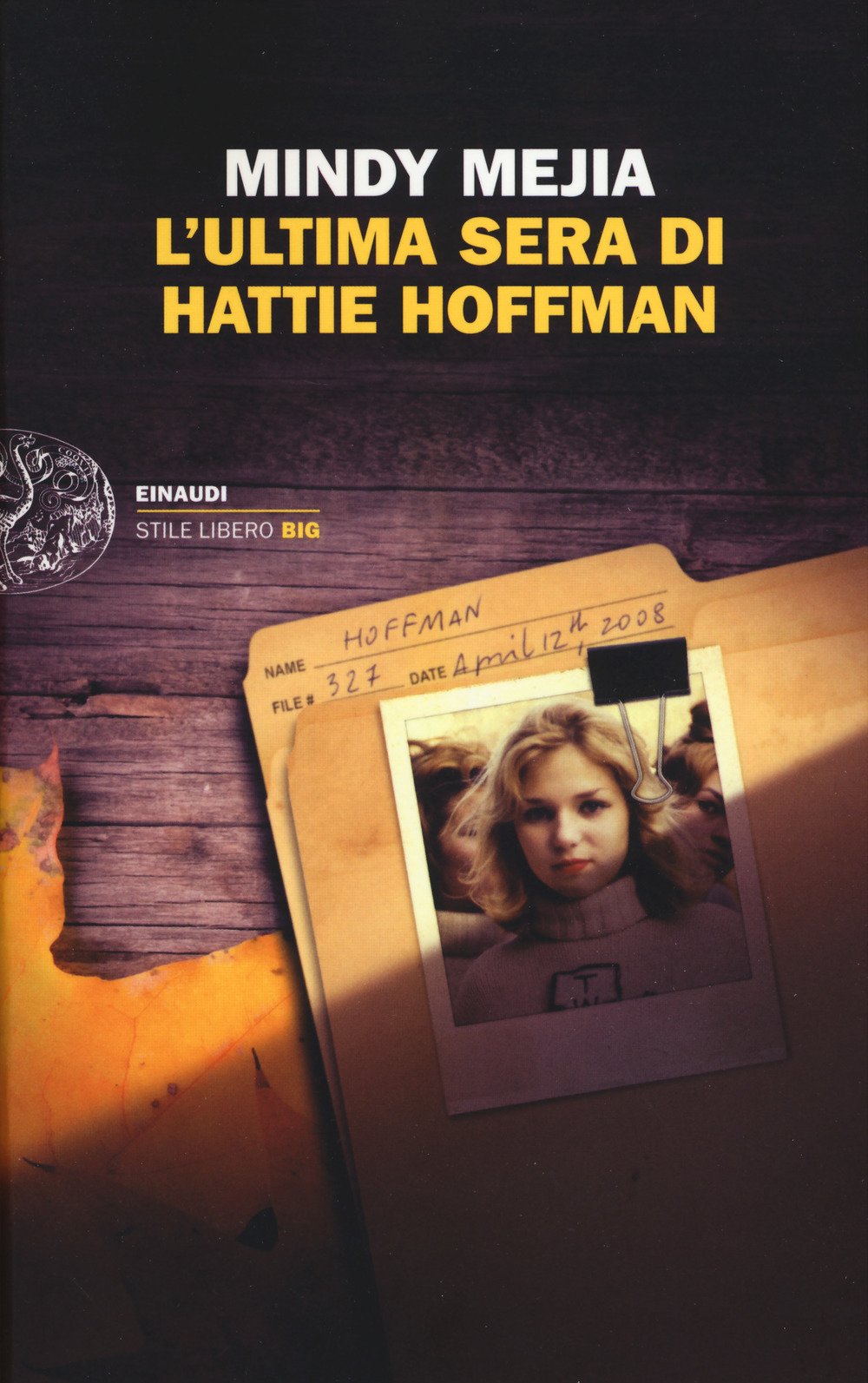 L'ultima sera di Hattie Hoffman (Einaudi. Stile libero big) Contemporary literature