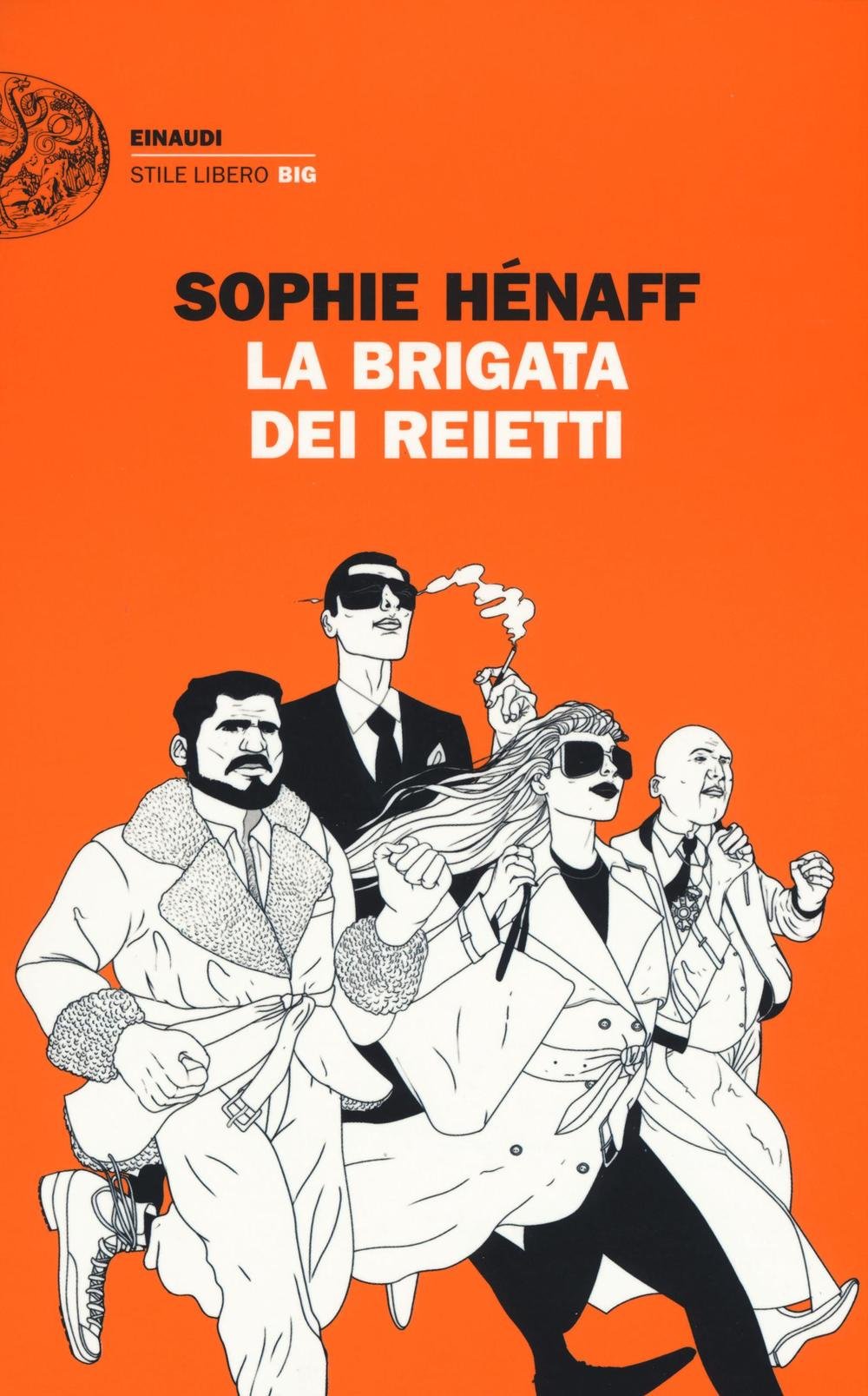 La brigata dei reietti Contemporary literature