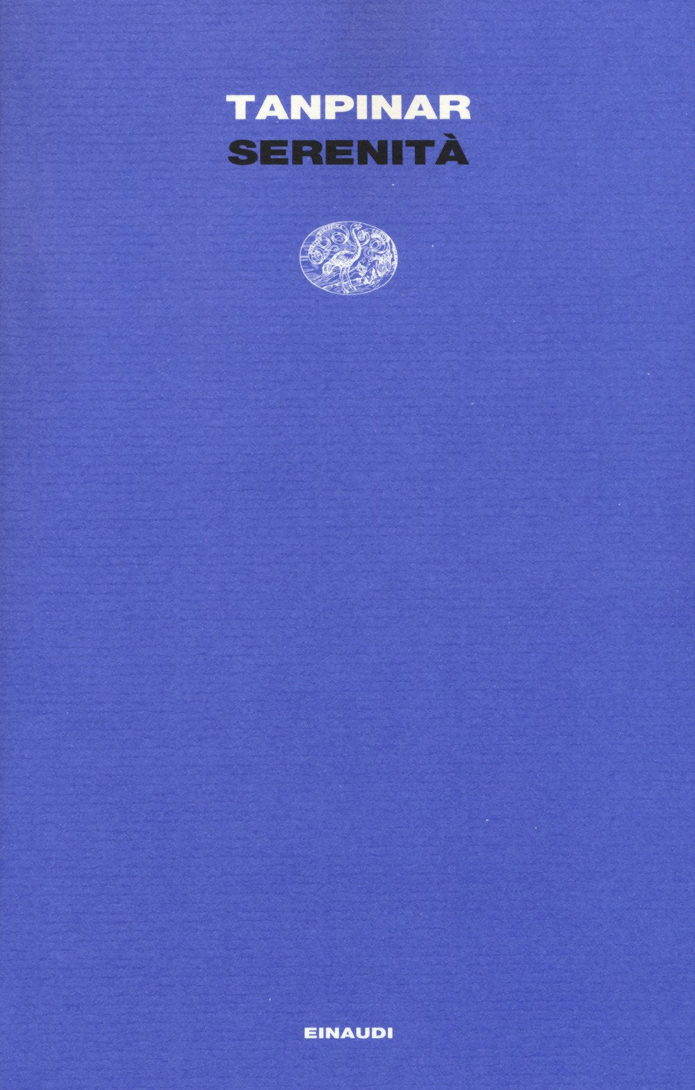 Serenità (Letture Einaudi, Band 73) Contemporary literature