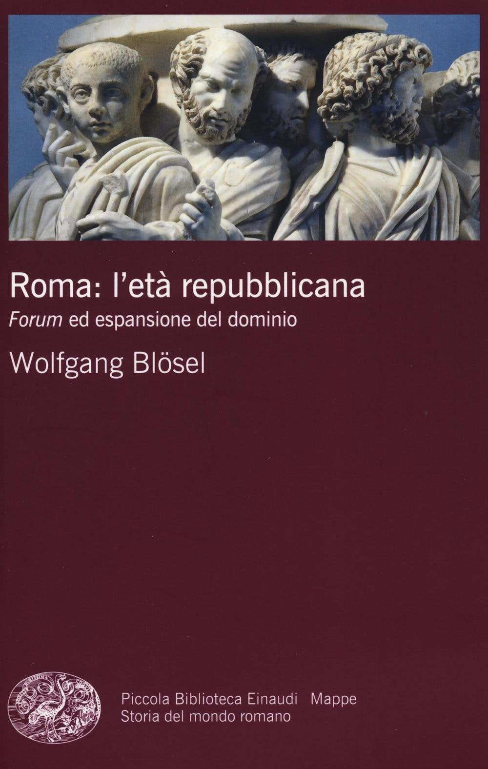 Roma: l'età repubblicana. Forum ed espansione del dominio book
