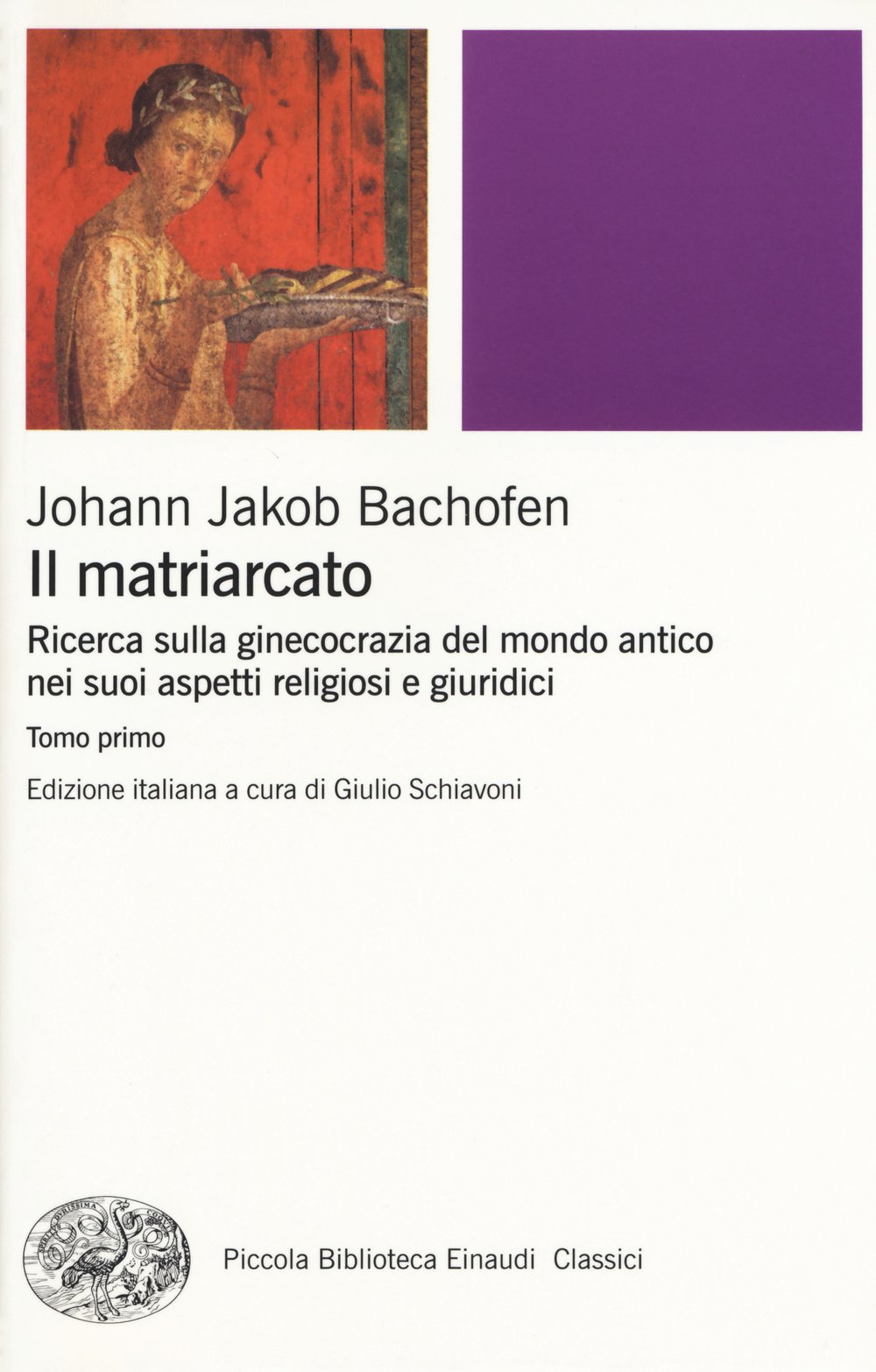 Il matriarcato. Ricerca sulla ginecocrazia nel mondo antico nei suoi aspetti religiosi e giuridici (Piccola biblioteca Einaudi. Nuova serie, Band 648) Books